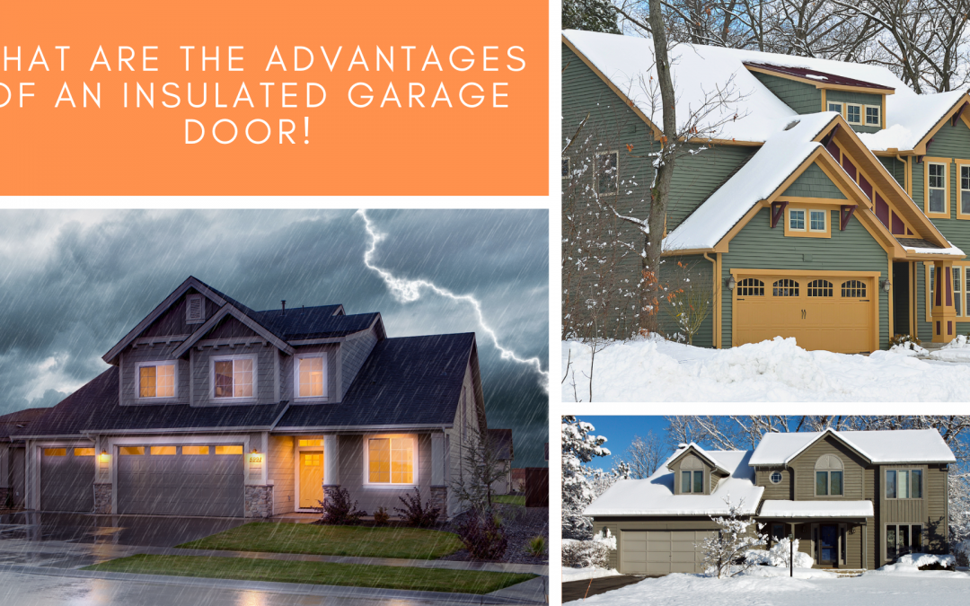 What are the Advantages of an Insulated Garage Door?